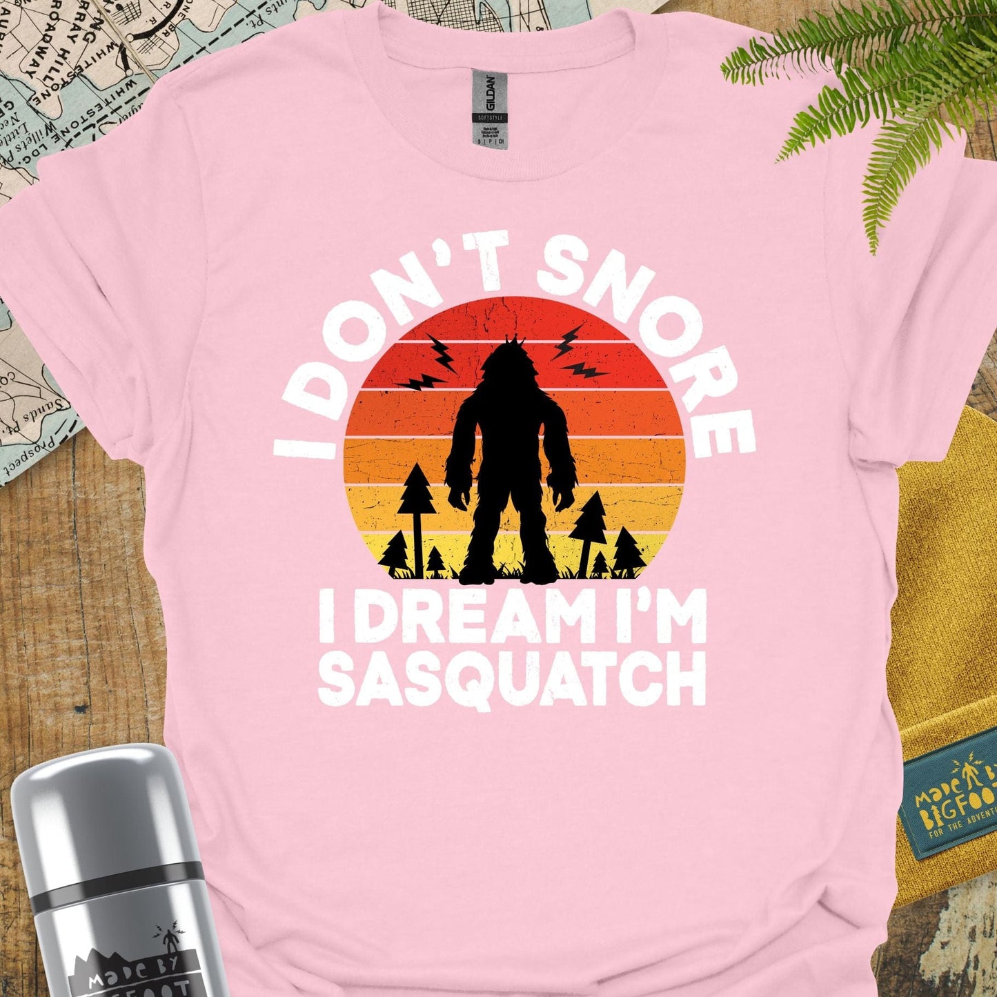 I Don't Snore. I dream I'm A Sasquatch