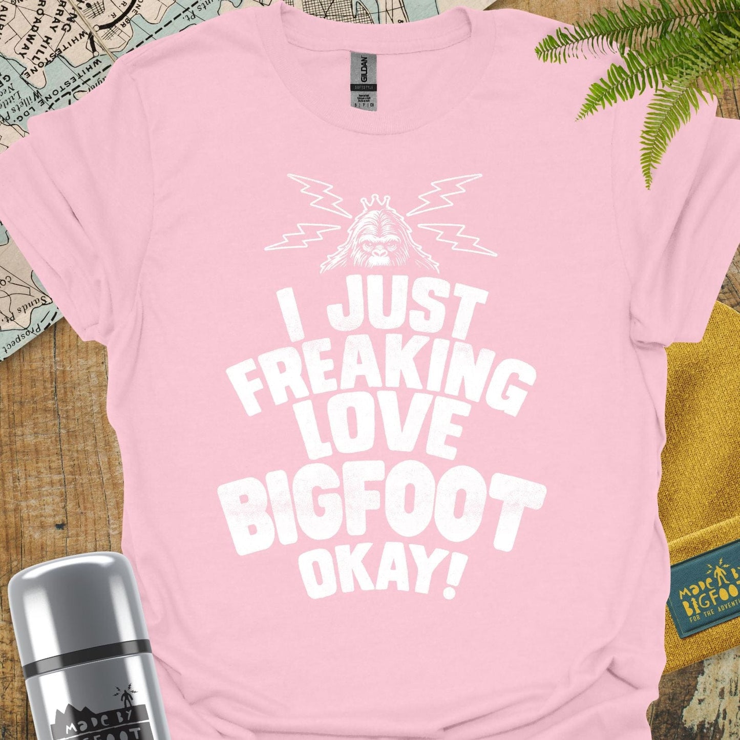 I Just Freakin Love Bigfoot Okay!