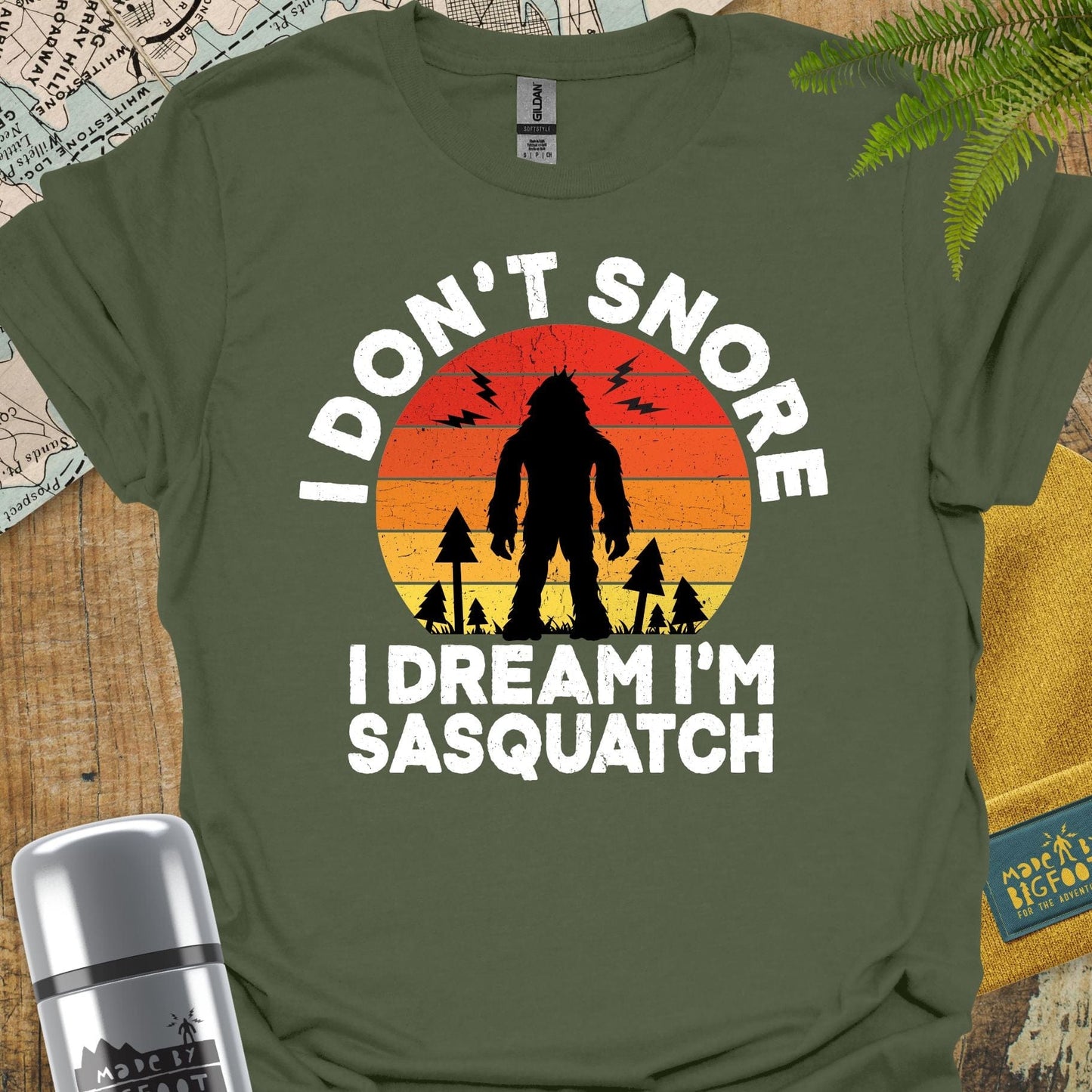 I Don't Snore. I dream I'm A Sasquatch