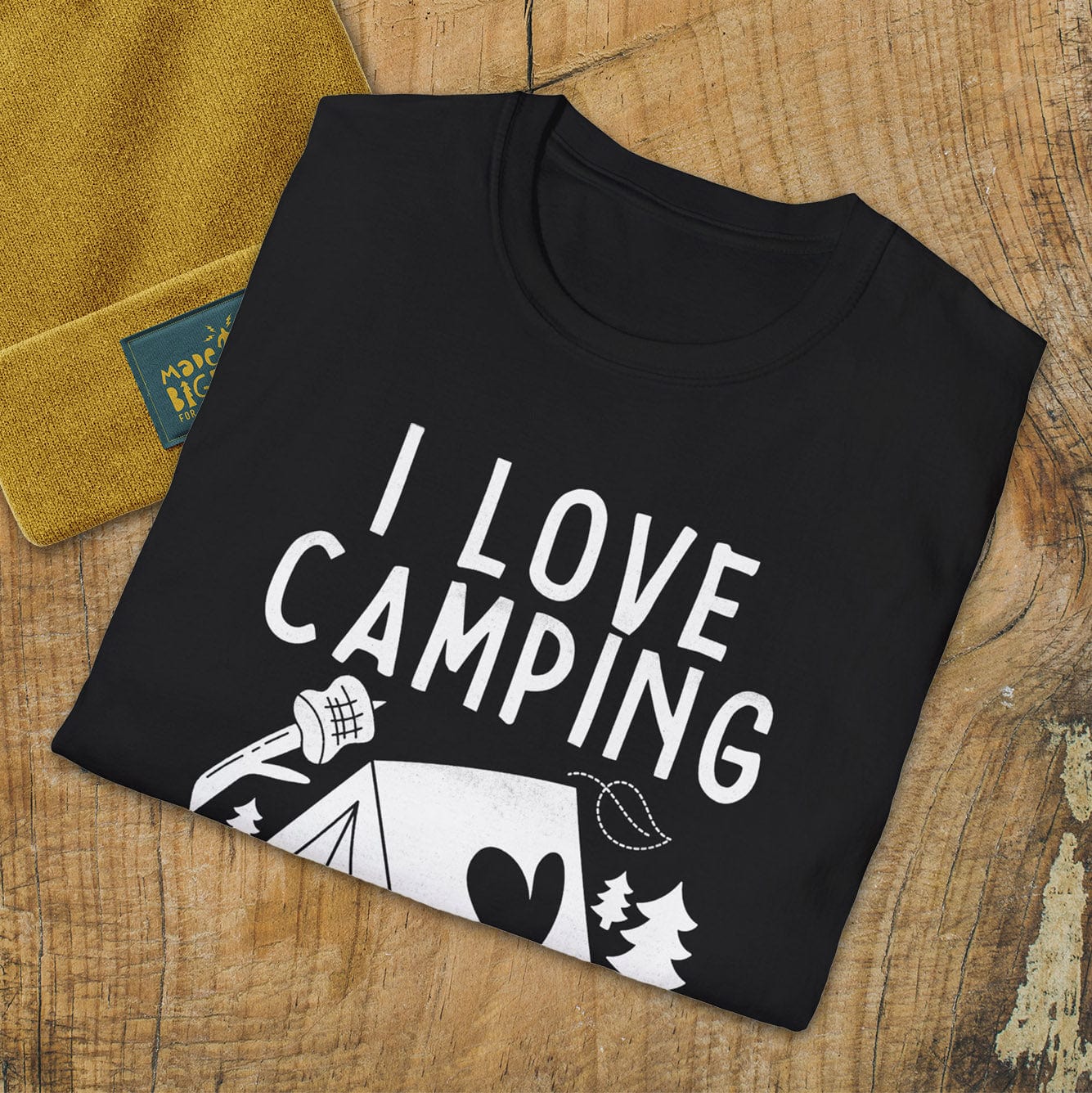 I Love Camping... And By "Camping" I Mean Drinking Outside.