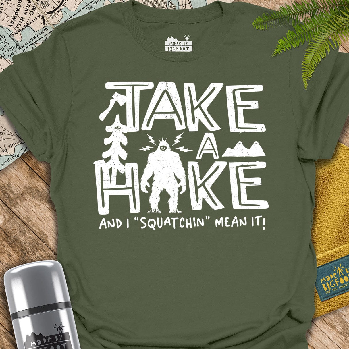 Take A Hike. And I Squatchin Mean It!