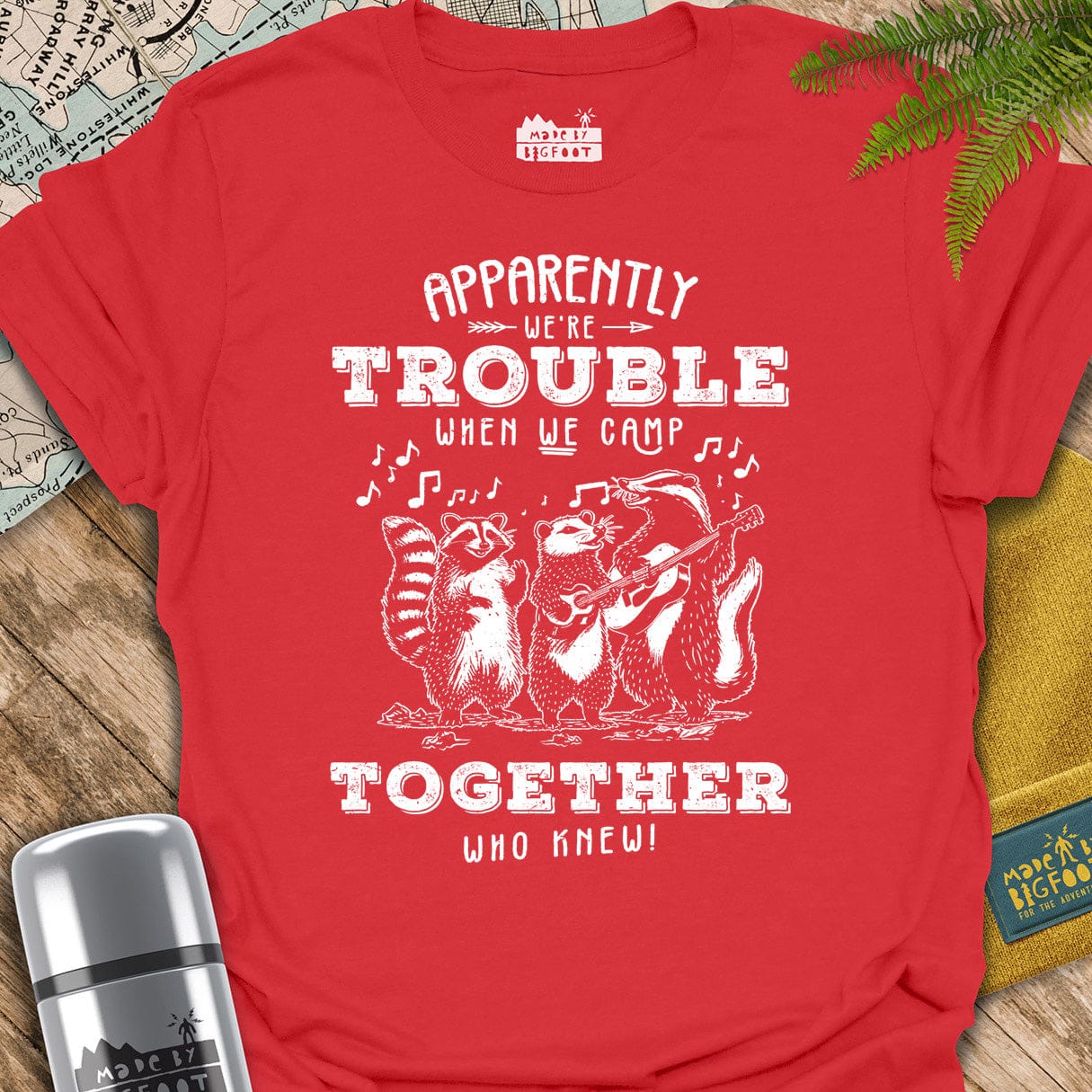 Apparently We're Trouble When We Camp Together. Who Knew!