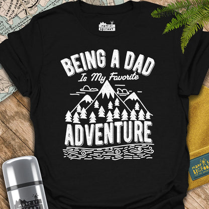 Being A Dad Is My Favorite Adventure