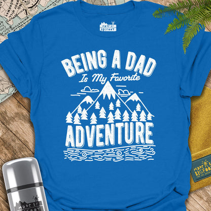 Being A Dad Is My Favorite Adventure