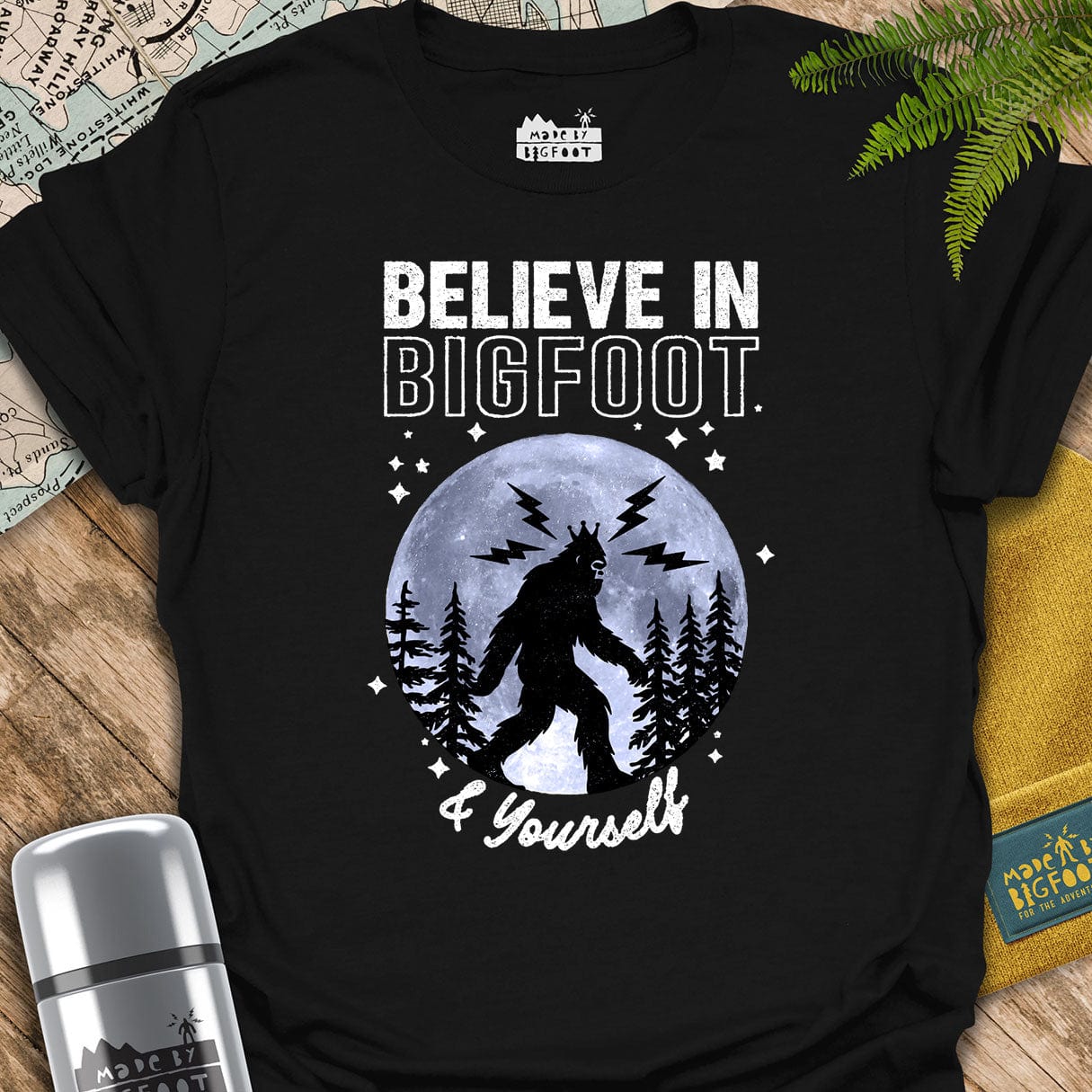 Believe In Bigfoot & Yourself