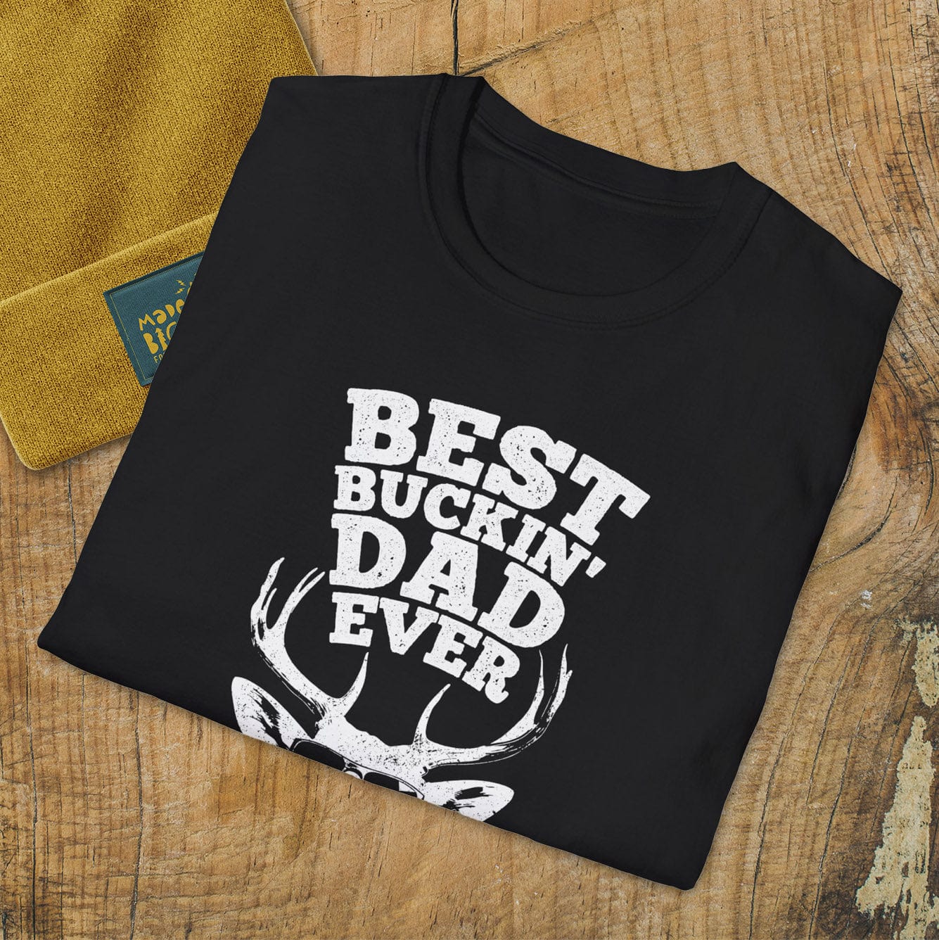 Best Buckin' Dad Ever