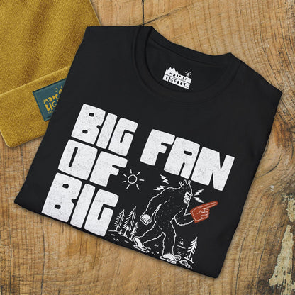Big Fan Of Bigfoot