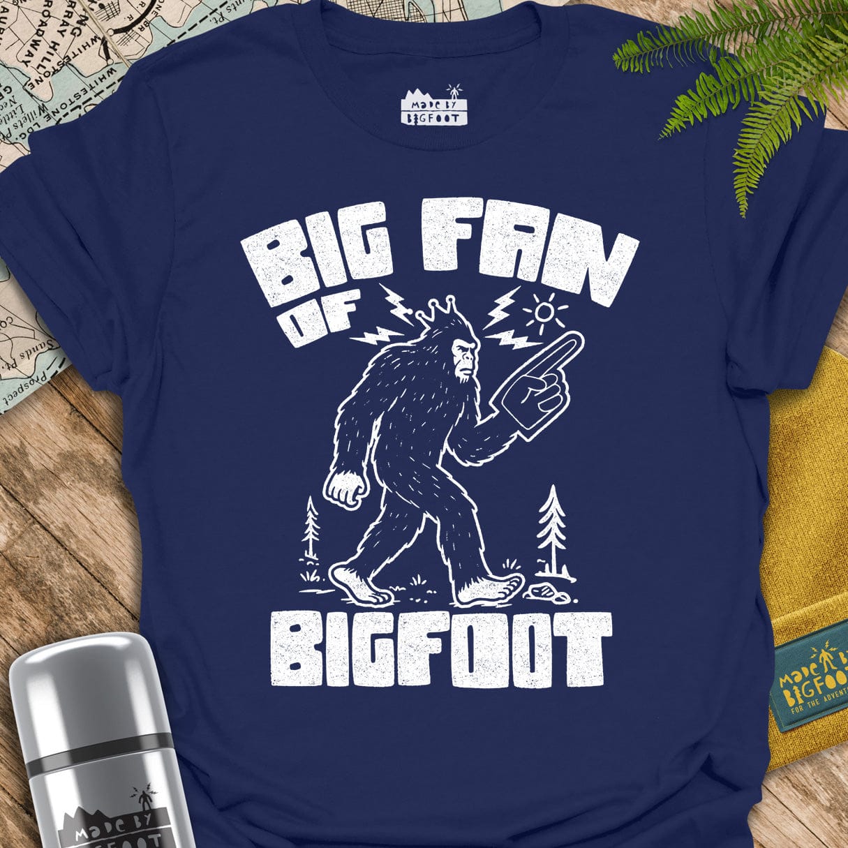 Big Fan Of Bigfoot