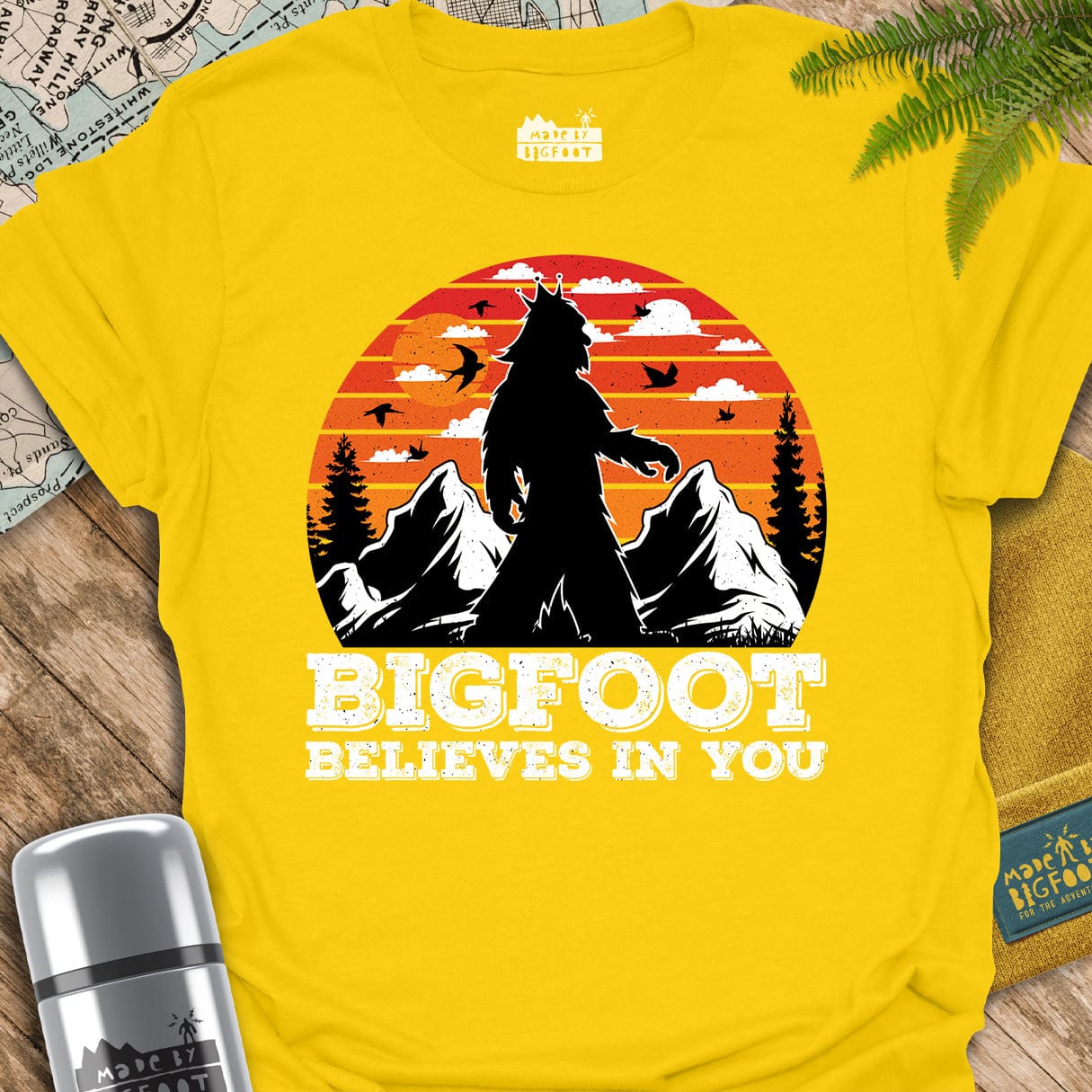 Bigfoot Believes In You.