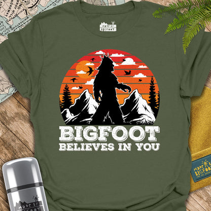 Bigfoot Believes In You.