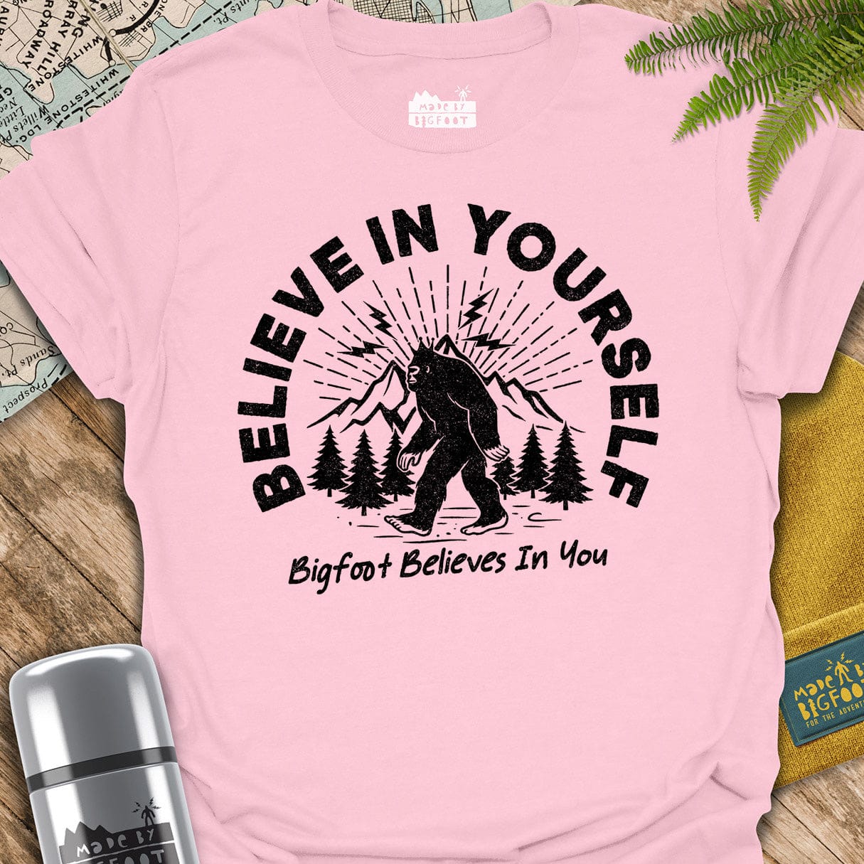 Bigfoot Believes. Beleive In Yourself.