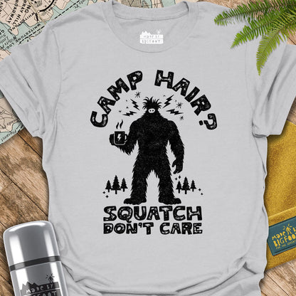 Camp Hair? Squatch Don't Care