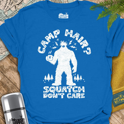 Camp Hair? Squatch Don't Care