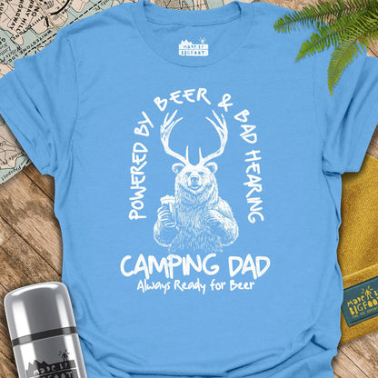 Camping Dad. Powered By Beer And Bad Hearing.