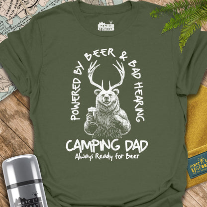 Camping Dad. Powered By Beer And Bad Hearing.