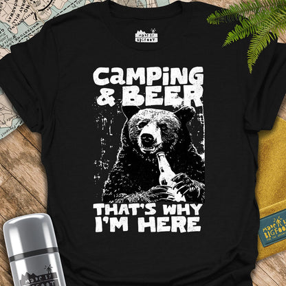 Camping & Beer That's Why I'm Here