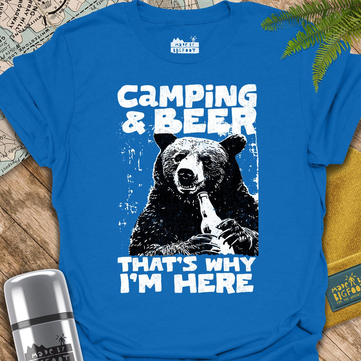 Camping & Beer That's Why I'm Here