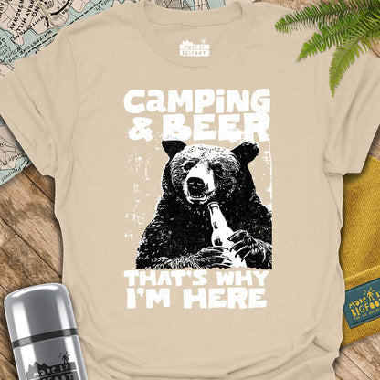 Camping & Beer That's Why I'm Here