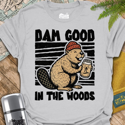 Dam Good In The Woods