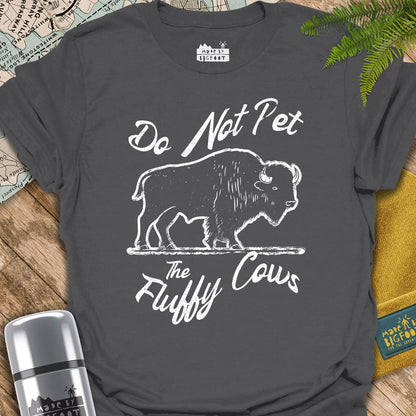 Do Not Pet the Fluffy Cows