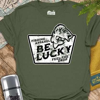 Fishing. Be Lucky. Feel The Drop.