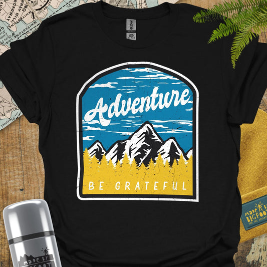 Adventure Be Grateful