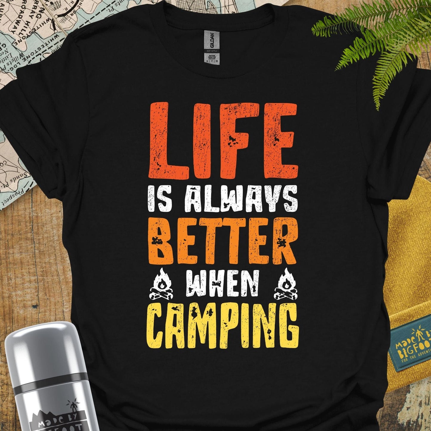 Life Is Always Better When Camping