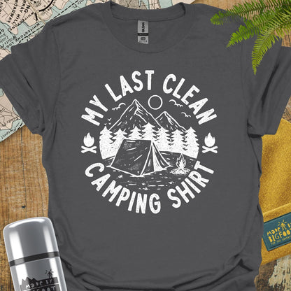 My Last Clean Camping Shirt