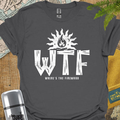 WTF! Where's the Fire Wood