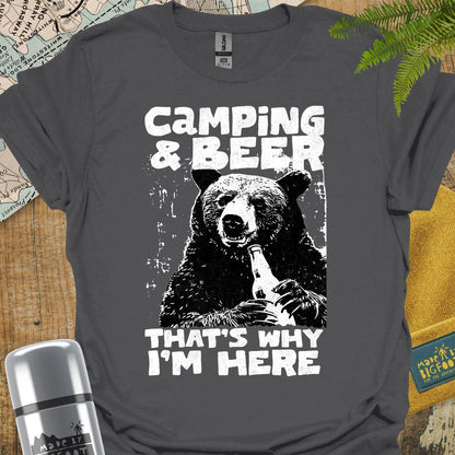 Camping & Beer That's Why I'm Here