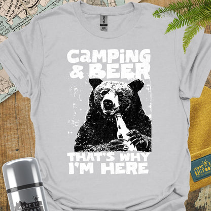 Camping & Beer That's Why I'm Here