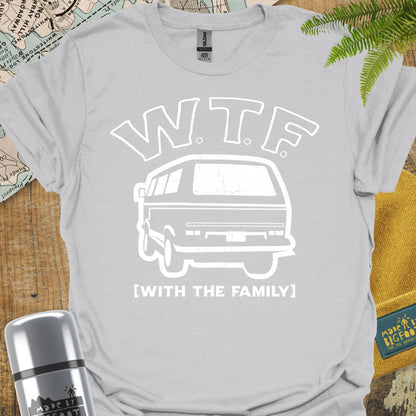 W.T.F. [With The Family]