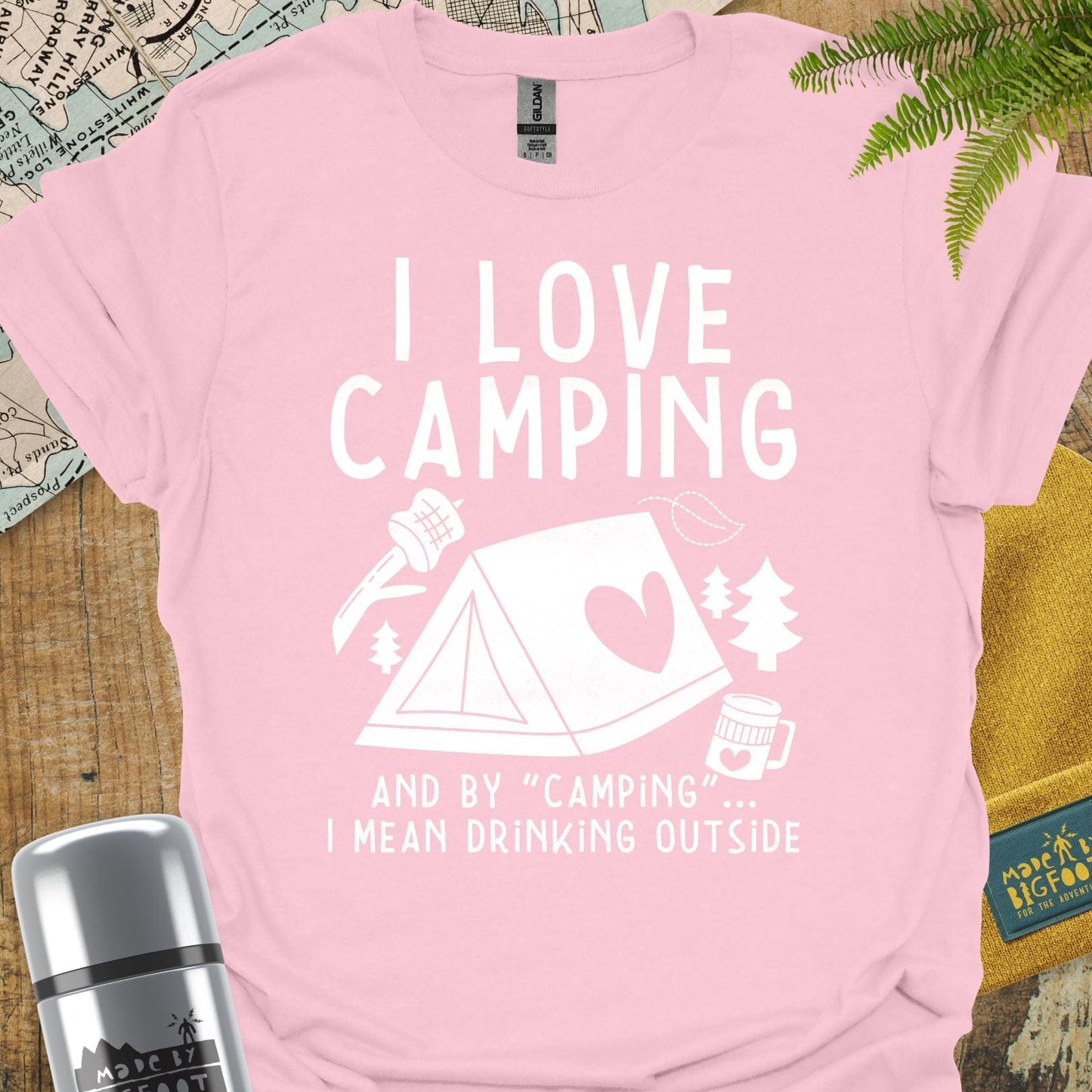 I Love Camping... And By "Camping" I Mean Drinking Outside.