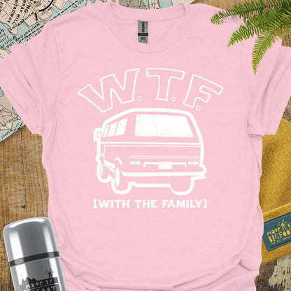 W.T.F. [With The Family]