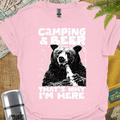 Camping & Beer That's Why I'm Here
