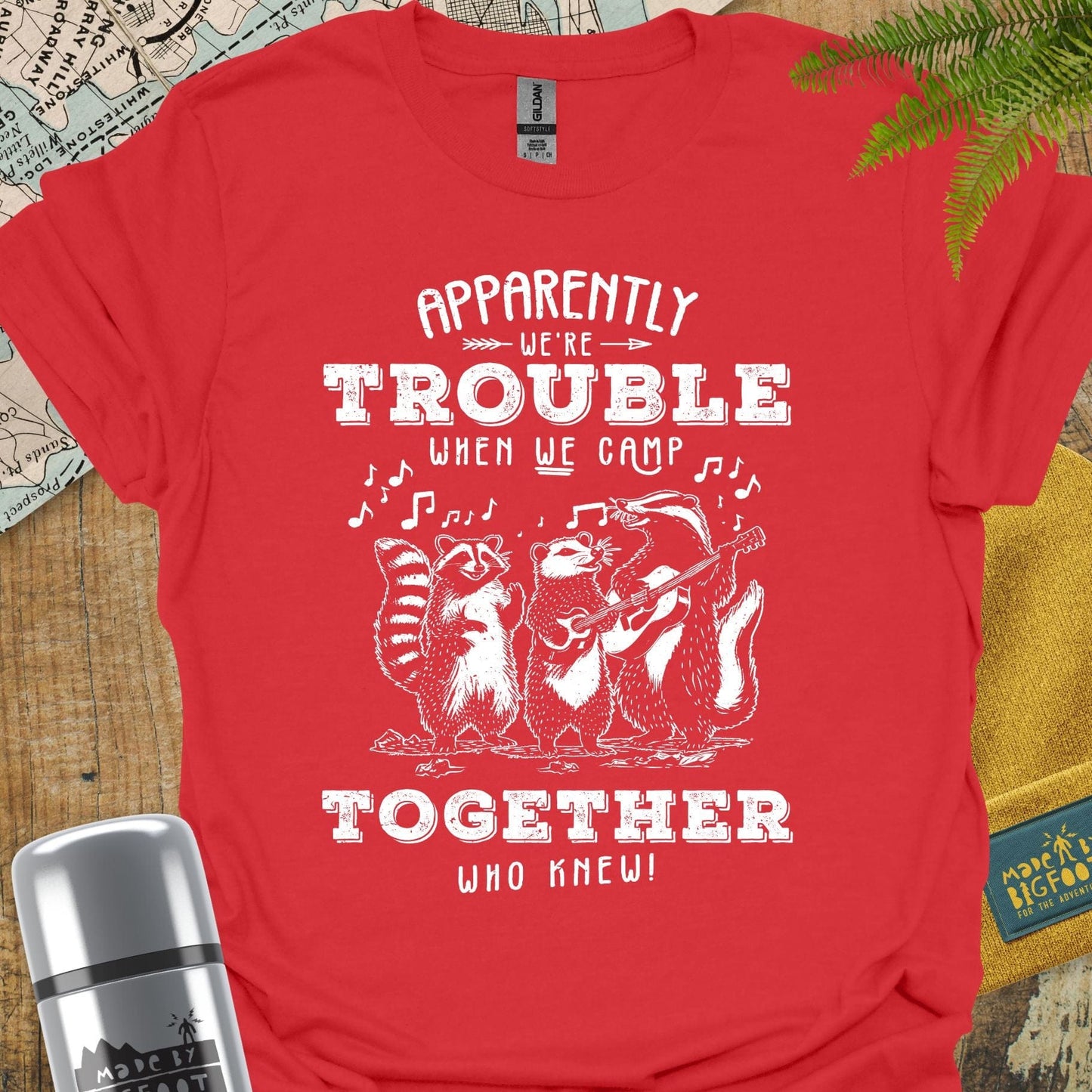 Apparently We're Trouble When We Camp Together. Who Knew!