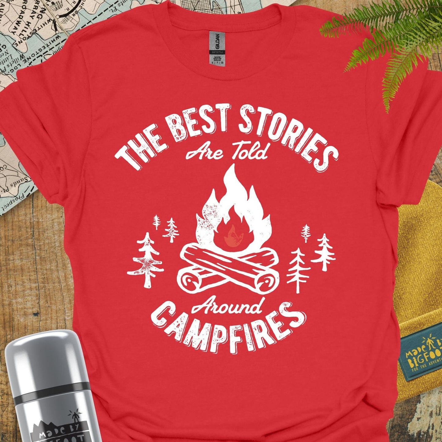 The Best Stories Are Told Around The Campfire