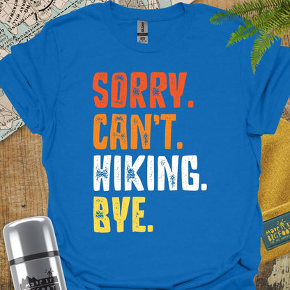 Sorry. Can't. Hiking. Bye.