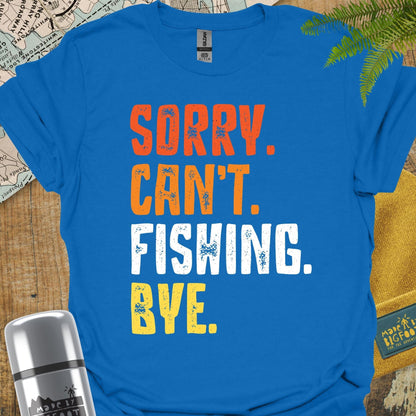 Sorry. Can't. Fishing. Bye.