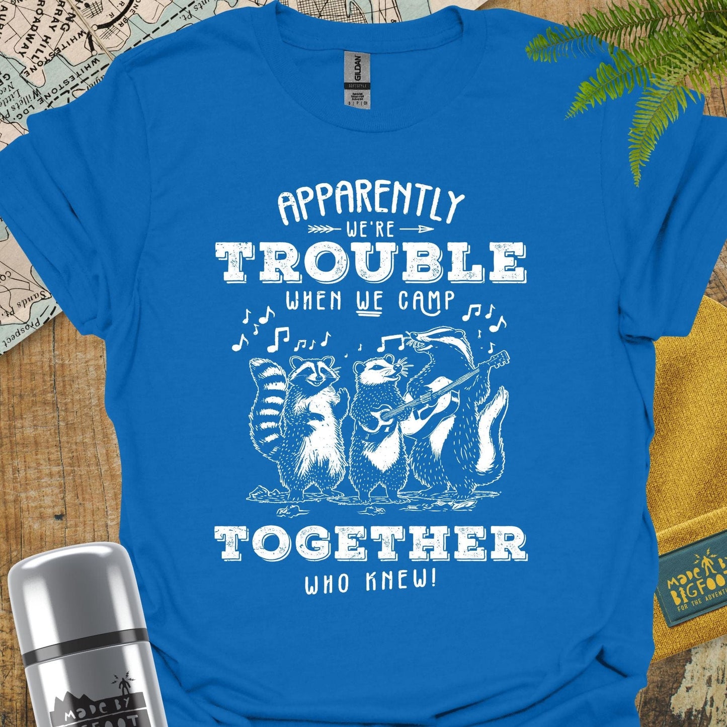 Apparently We're Trouble When We Camp Together. Who Knew!