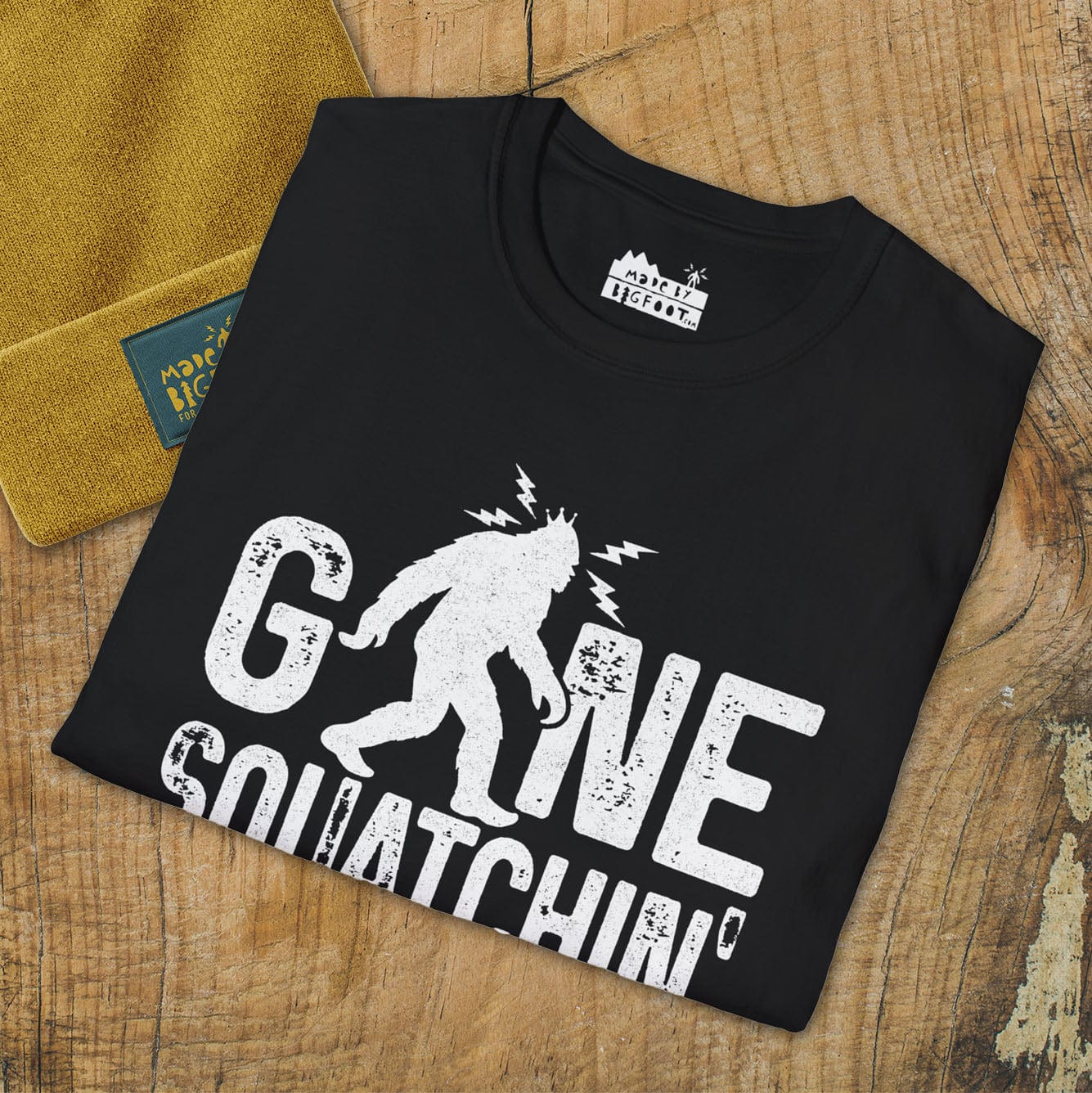 Gone Squatchin' (Squatch King)