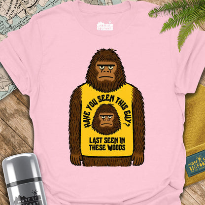 Have You Seen This Guy. Last Seen In These Woods.