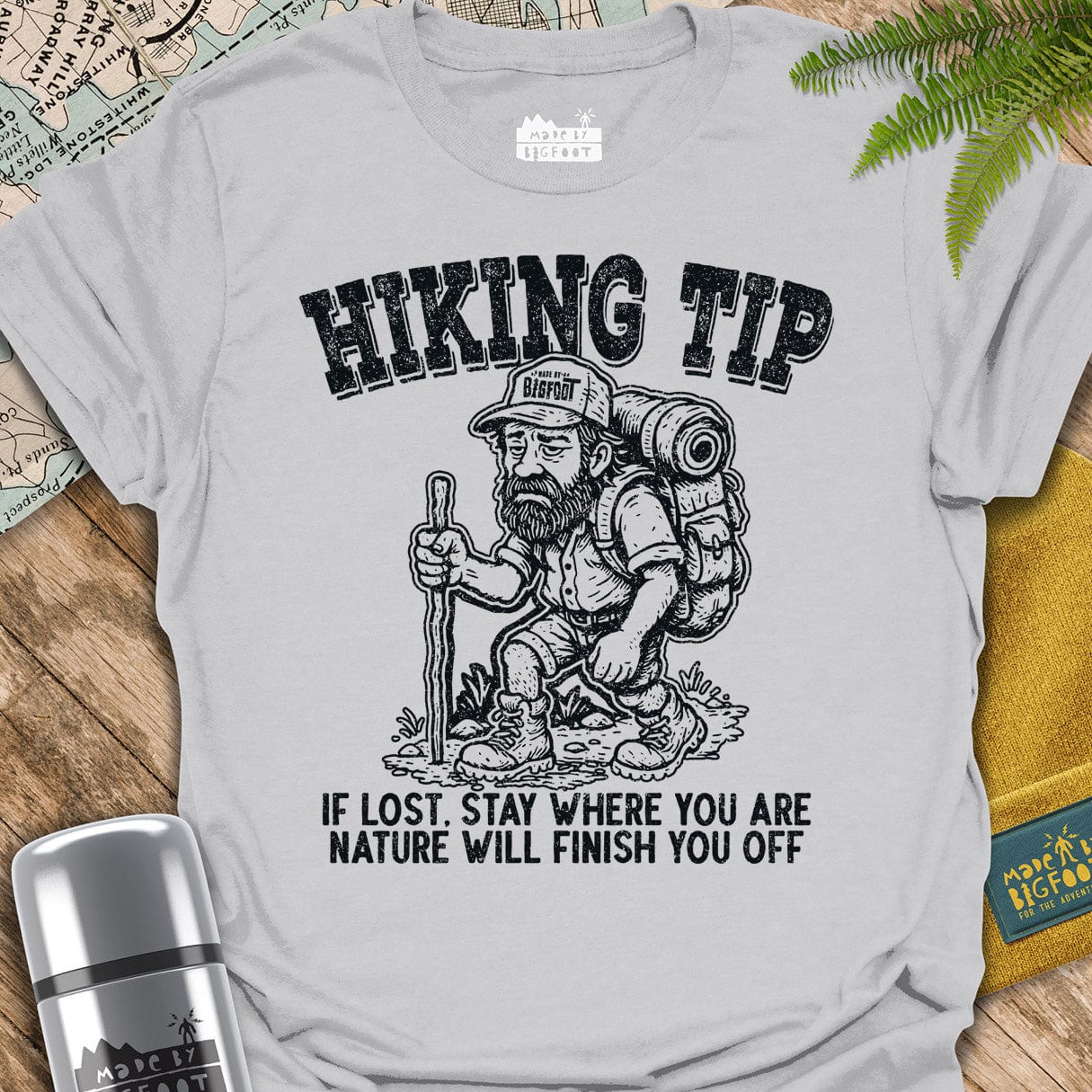 Hiking Tip. If Lost. Stay Where You Are. Nature Will Finish You Off