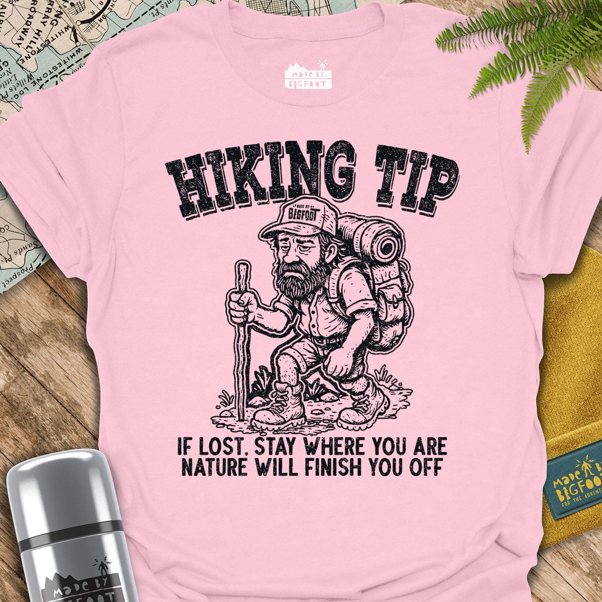 Hiking Tip. If Lost. Stay Where You Are. Nature Will Finish You Off