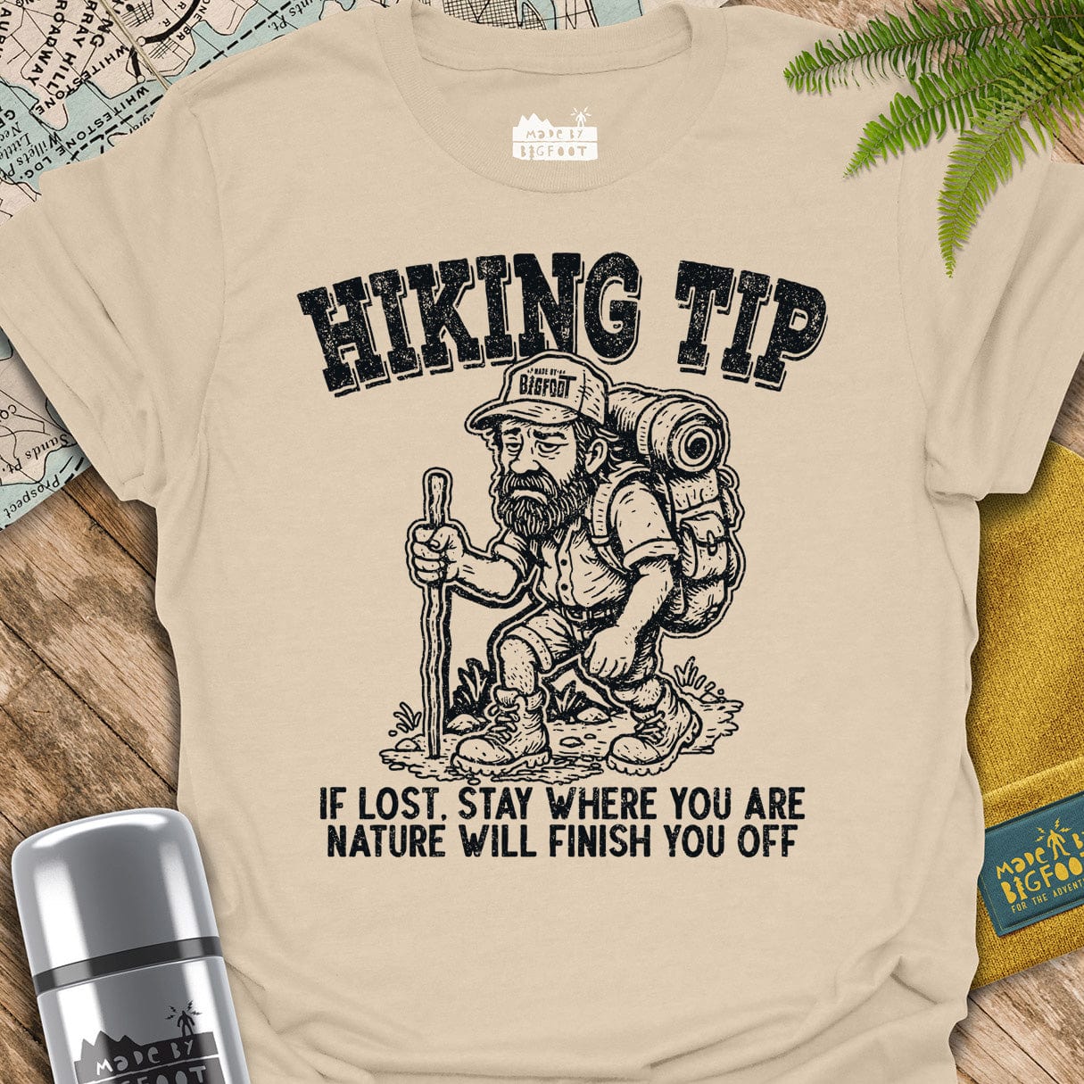 Hiking Tip. If Lost. Stay Where You Are. Nature Will Finish You Off