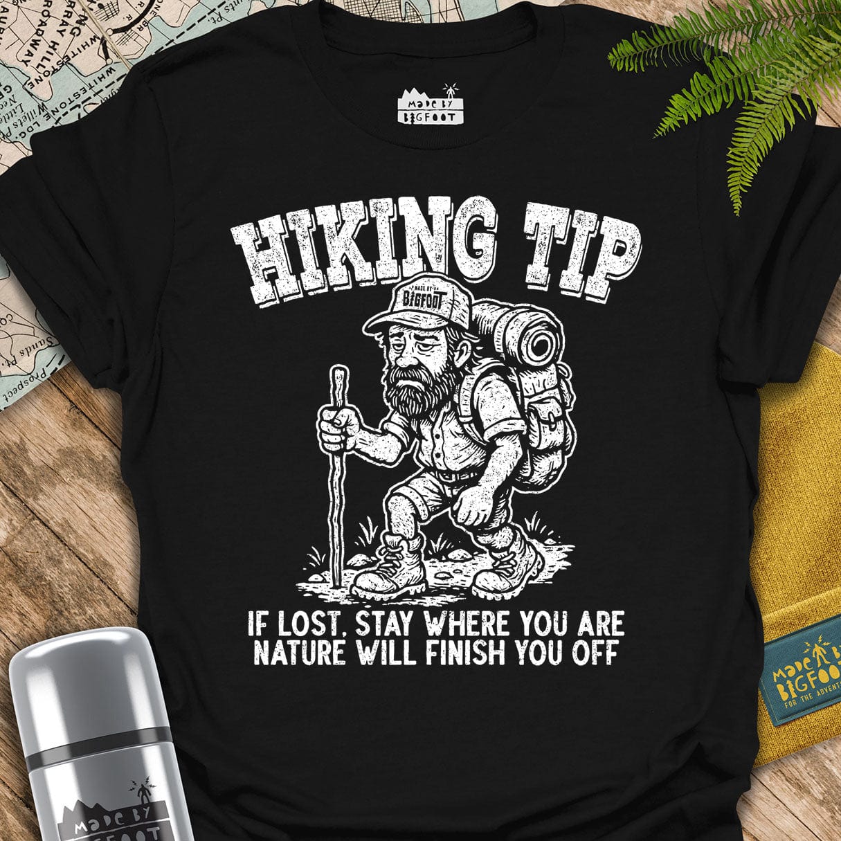 Hiking Tip. If Lost. Stay Where You Are. Nature Will Finish You Off