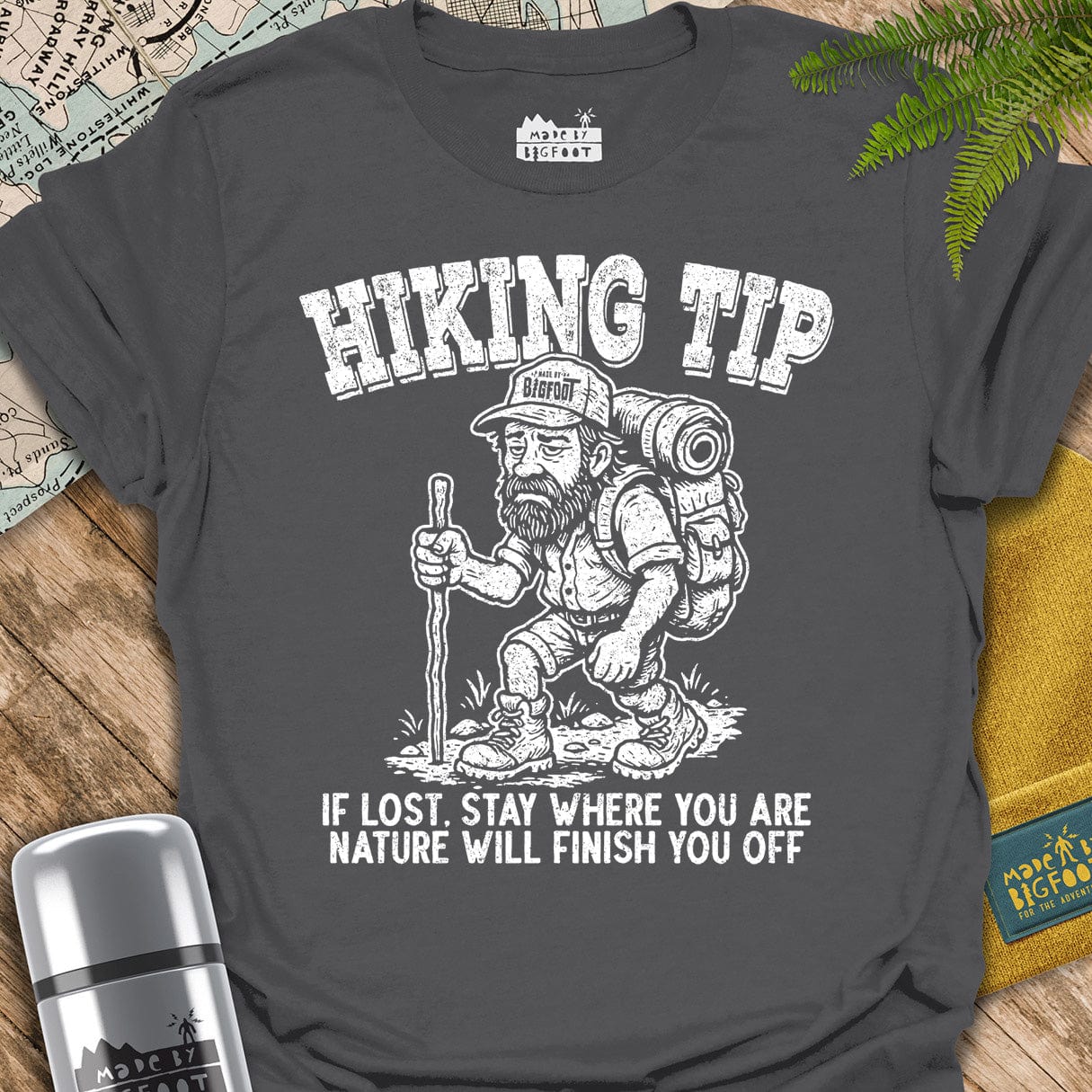 Hiking Tip. If Lost. Stay Where You Are. Nature Will Finish You Off