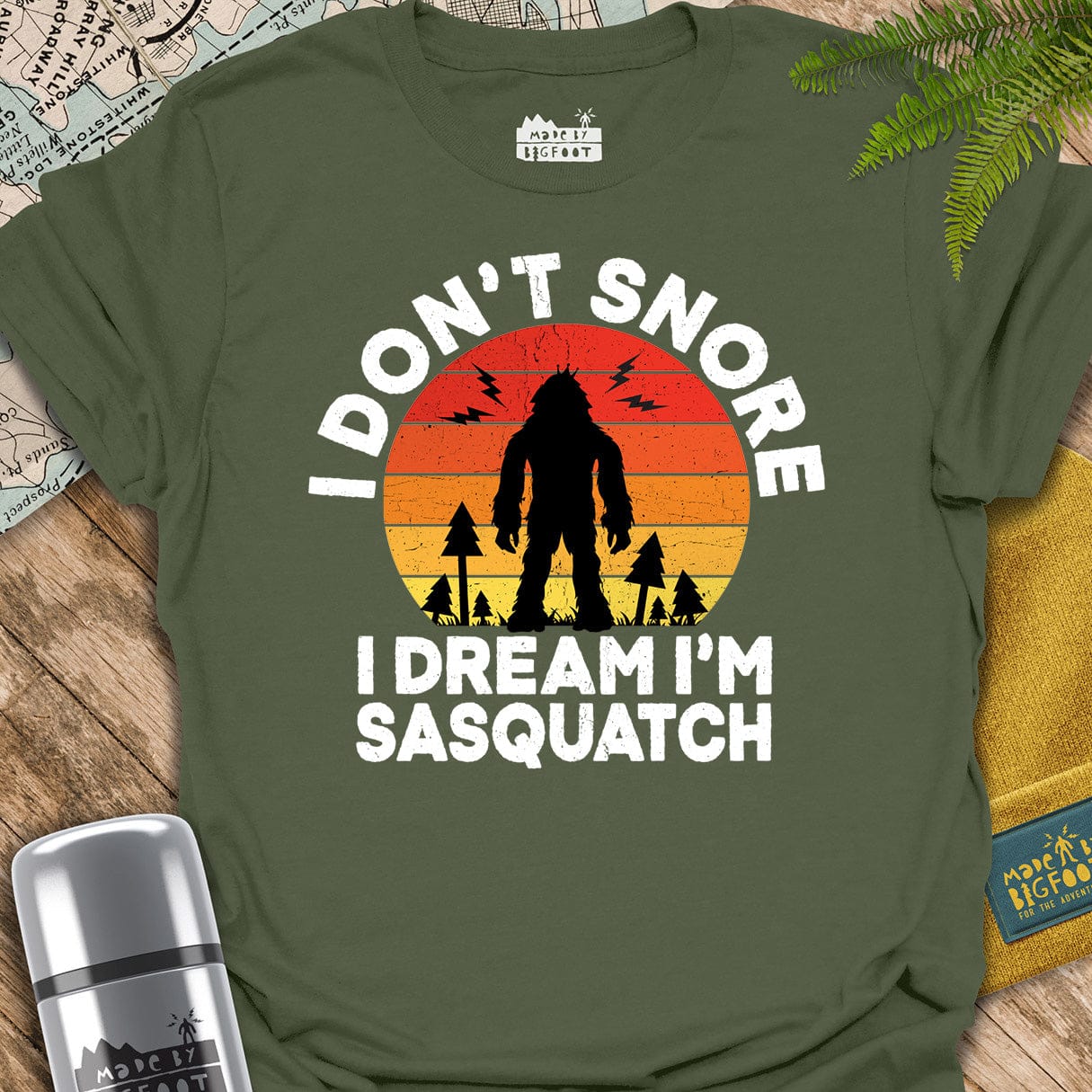 I Don't Snore. I dream I'm A Sasquatch