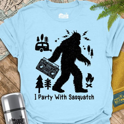 I Party With Sasquatch