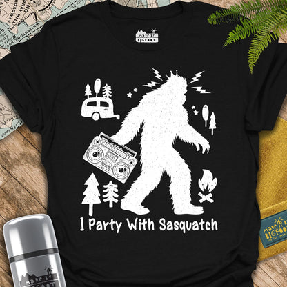 I Party With Sasquatch